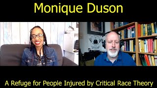 Monique Duson, A Refuge for People Injured by Critical Race Theory