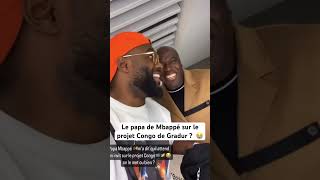 Le Papa De Mbappé Sur Le Projet Congo De Gradur ?