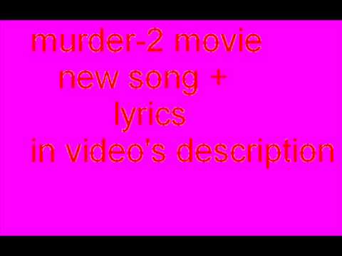 murder 2 phir mohabbat with lyrics.flv
