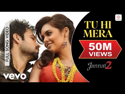 Jannat 2 - Emraan Hashmi | Tu Hi Mera Video