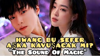 Hwang In Yeop Bu Sefer Aşki Bulabi̇lecek Mi̇? The Sound Of Magic Hwang In Yeop Un Yeni̇ Di̇zi̇si̇