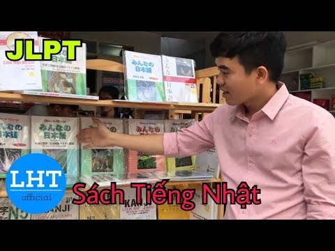 LHT | Nơi Bán Đầy Đủ Các Loại Sách Tiếng Nhật Từ N5 Đến N1 Tại Tân Bình Tp HCM | Lê Hoàng Tuấn