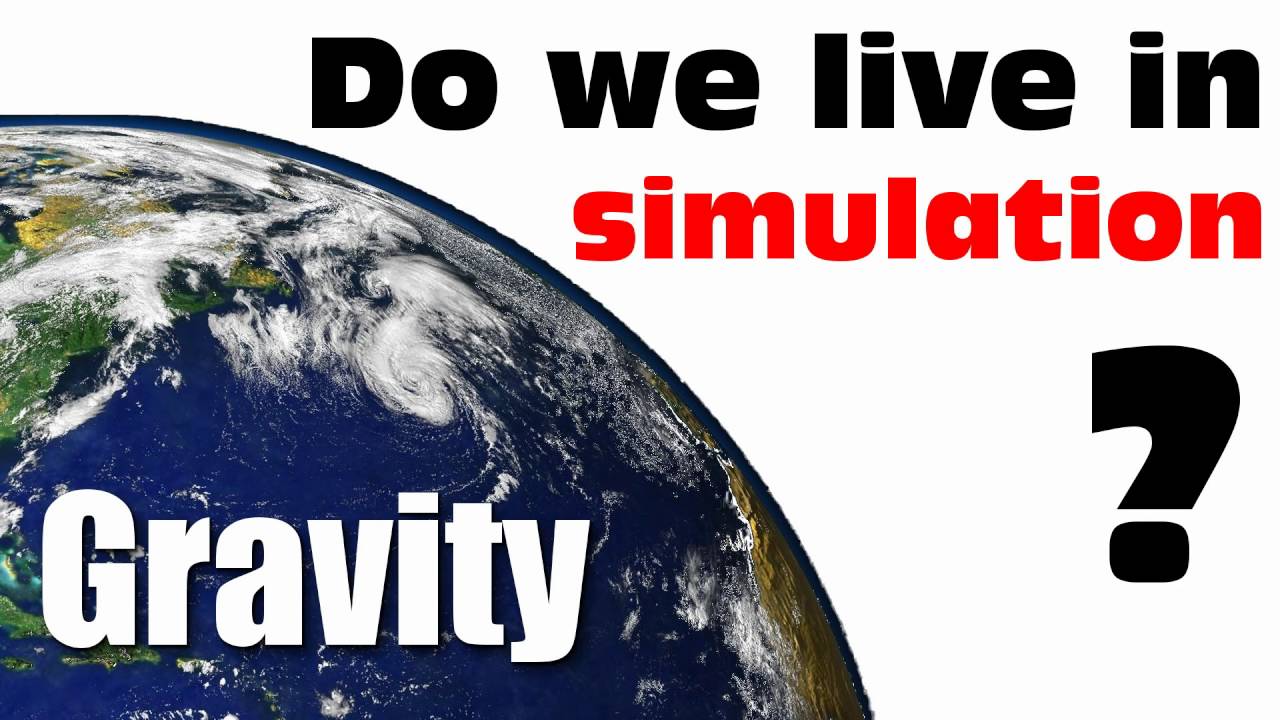 Real proof that we are in simulation  [We live in sim Part 3 - Gravity]