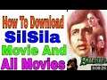 Silsila Movie How To Download Silsila Movie In Hindi