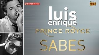 Video Sabes (con Prince Royce) Luis Enrique