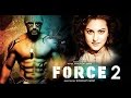 Download  Force 2 2016 Full Hindi  Full Movie