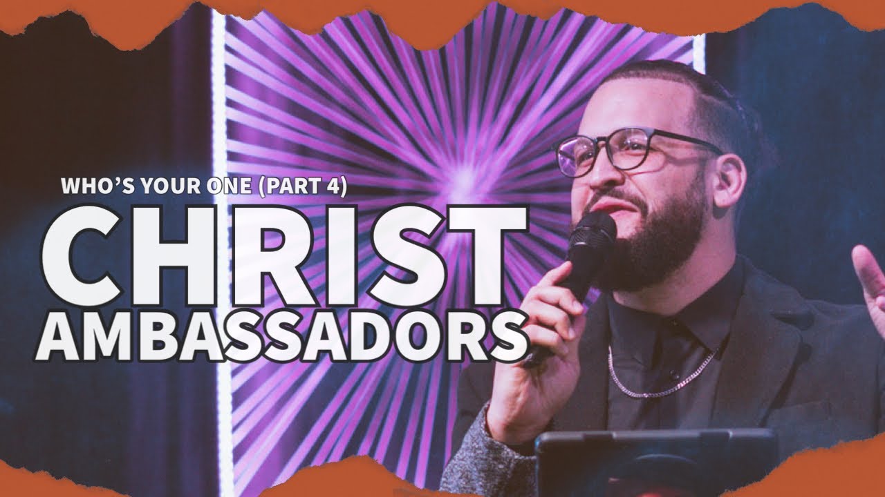 CHRIST AMBASSADORS - Ro Remedios | Who's Your One? (Part 4)