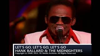 Watch Hank Ballard  The Midnighters Lets Go Lets Go Lets Go video
