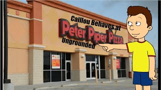 Caillou Behaves At Peter Piper Pizzaungrounded