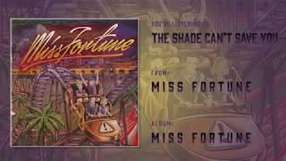 Watch Miss Fortune The Shade Cant Save You video