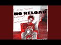 No Reload No Reload