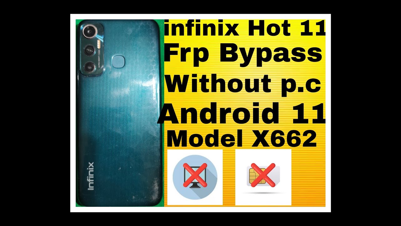 INFINIX HOT 11 FRP BYPASS WITHOUT P.C ANDROID 11 MODEL INFINIX HOT 11 FRP BYPASS WITHOUT P.C ANDROID 11 MODEL
