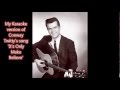 Conway Twitty - It's Only Make Believe (cover by Lee)