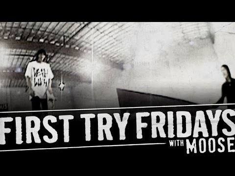 First Try Friday - Moose