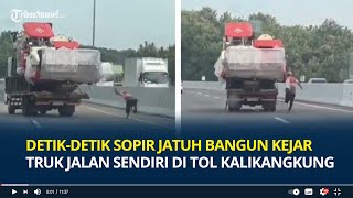 Detik-detik Sopir Jatuh Bangun Kejar Truk Jalan Sendiri di Tol Kalikangkung Sema