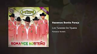Watch Los Tucanes De Tijuana Hacemos Bonita Pareja video