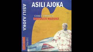 Asili Ajoka - Emeka Morocco Maduka