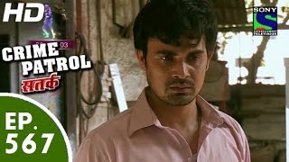 Crime Patrol - क्राइम पेट्रोल सतर्क - Jabardasti Ki Shaadi - Episode 567 - 9th October, 2015 Crime Patrol - क्राइम पेट्रोल सतर्क - Jabardasti Ki Shaadi - Episode 567 - 9th October, 2015