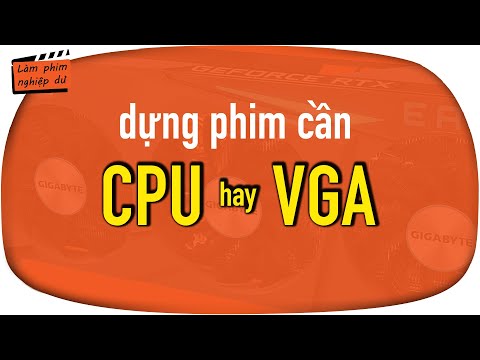 Dựng phim cần CPU hay VGA - ft. RTX 3080