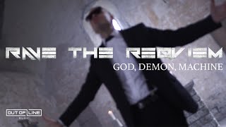 Rave The Reqviem - God, Demon, Machine