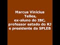 Projeto Memória IBC – depoimento Prof.  Marcus Vinícius Telles