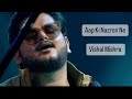 Aap Ki Nazron Ne | Live | Vishal Mishra