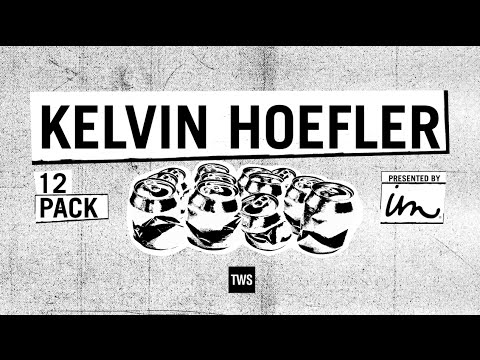 12 Pack: Kelvin Hoefler