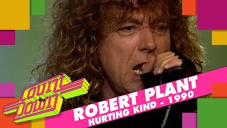 Robert Plant -  Hurting Kind  (Countdown, 1990)