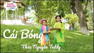 Cái Bóng l Thảo Nguyên Teddy l MV Official