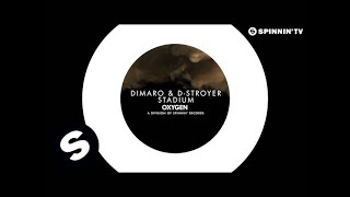 Dimaro & D-Stroyer - Stadium (Out Now)