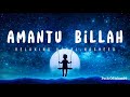 Amantu Billah | Nasheed for Study/Relax 📚 [Slowed+reverb]