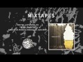 "Bad Parts" by Mixtapes taken from Ordinary Silence out June 25th