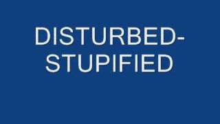 Watch Disturbed Stupified video
