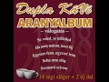 Dupla KáVé - Késő Üzenet - A Börtön Ablakába Soha Nem Süt Be A Nap + Dalszöveg