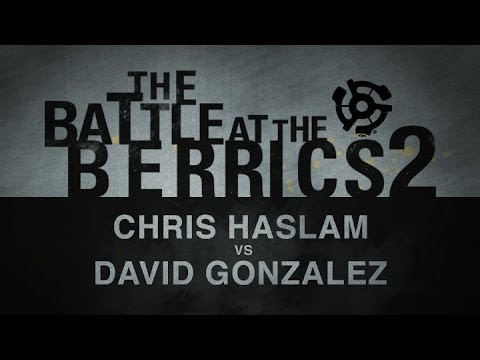 Chris Haslam Vs David Gonzalez: BATB2 - Round 1