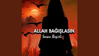 Allah Bağışlasın