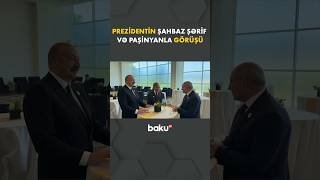 İlham Əliyev Misirdə Paşinyan Və Şahbaz Şəriflə Görüşdü