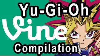 YUGIOH VINE COMPILATION #1 (Vines 1-20)