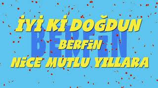 İyi ki doğdun BERFİN - İsme Özel Ankara Havası Doğum Günü Şarkısı (FULL VERSİYON
