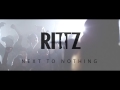 Rittz | Next to Nothing - 9.9.14