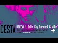 Cesta - Refew ft. Delik, Kay Buriánek & Mike Trafik