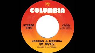1973 Hits Archive My Music - Loggins & Messina Stereo 45