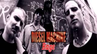 Watch Diesel Machine Rage video