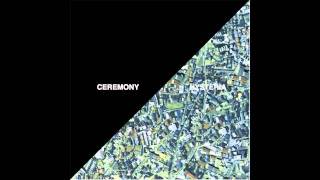 Watch Ceremony Hysteria video