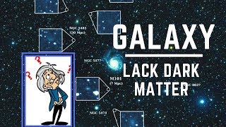 Galaxy seems to lack dark matter, stumping astronomers | Science News