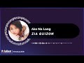 Zia Quizon - Ako Na Lang (Official Music Visualizer)