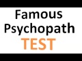 Famous Psychopath Test