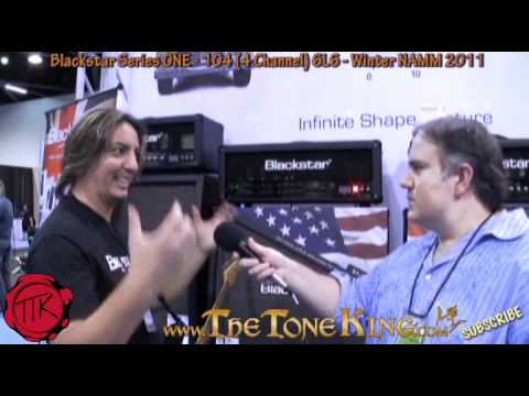 Blackstar Series ONE 100w 6L6 amp head - SOUND DEMO - 4 Channel - Winter NAMM 2011 '11 1046L6 104