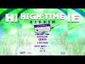 High Time Riddim Mix (2019) Chronic Law,Quada,Jahvillani,I Octane & More