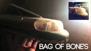 Watch Talain Rayne Bag Of Bones video